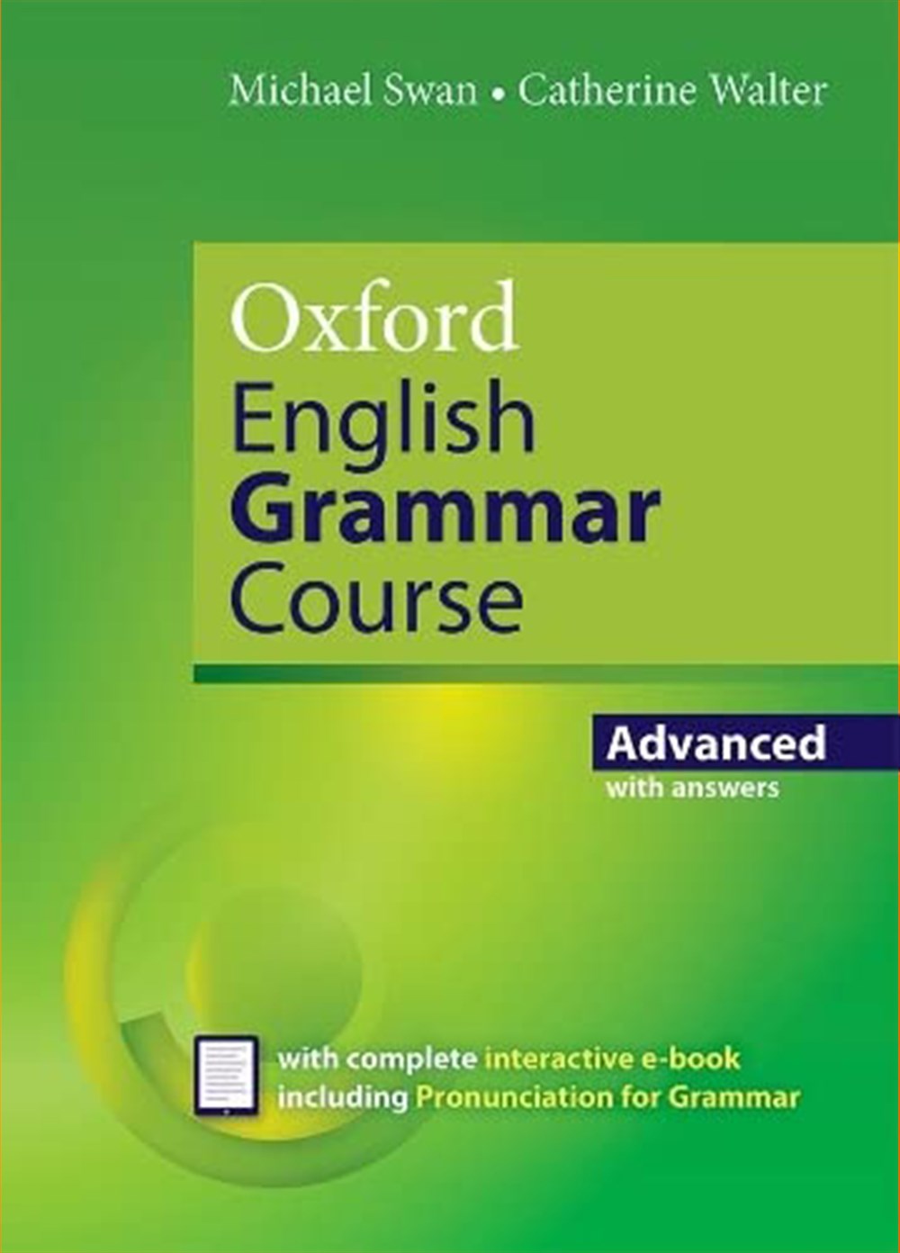 Oxford English Grammar Course Advanced with Answers and Interactive e-Book