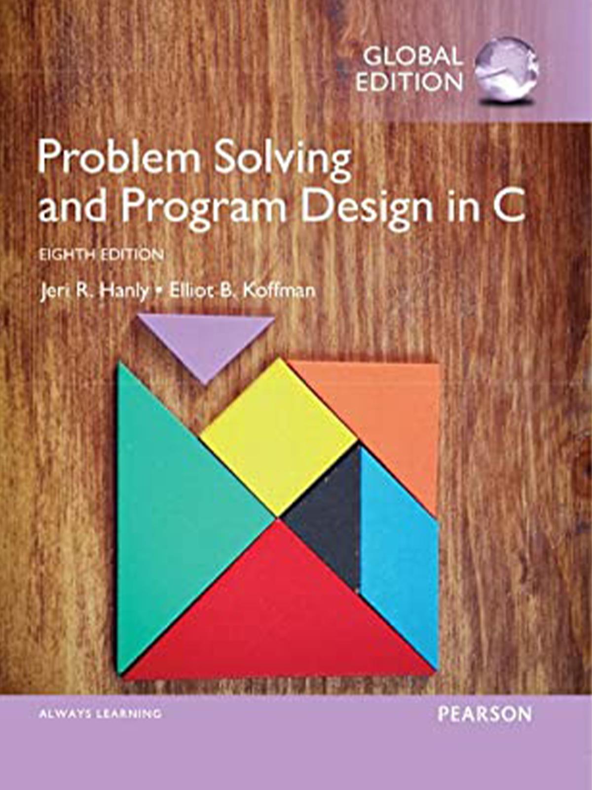 Problem Solving and Program Design in C, Global Edition