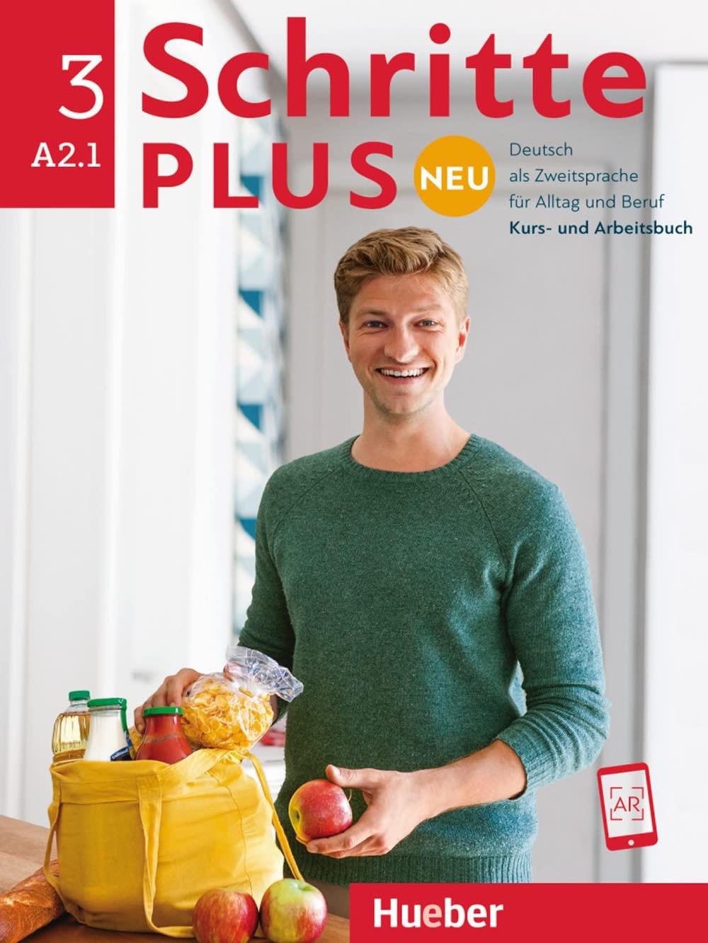Schritte Plus 3 Neu A2.1: Kursbuch + Arbeitsbuch + CD / Deutsch als Zweitsprache für Alltag und Beruf 