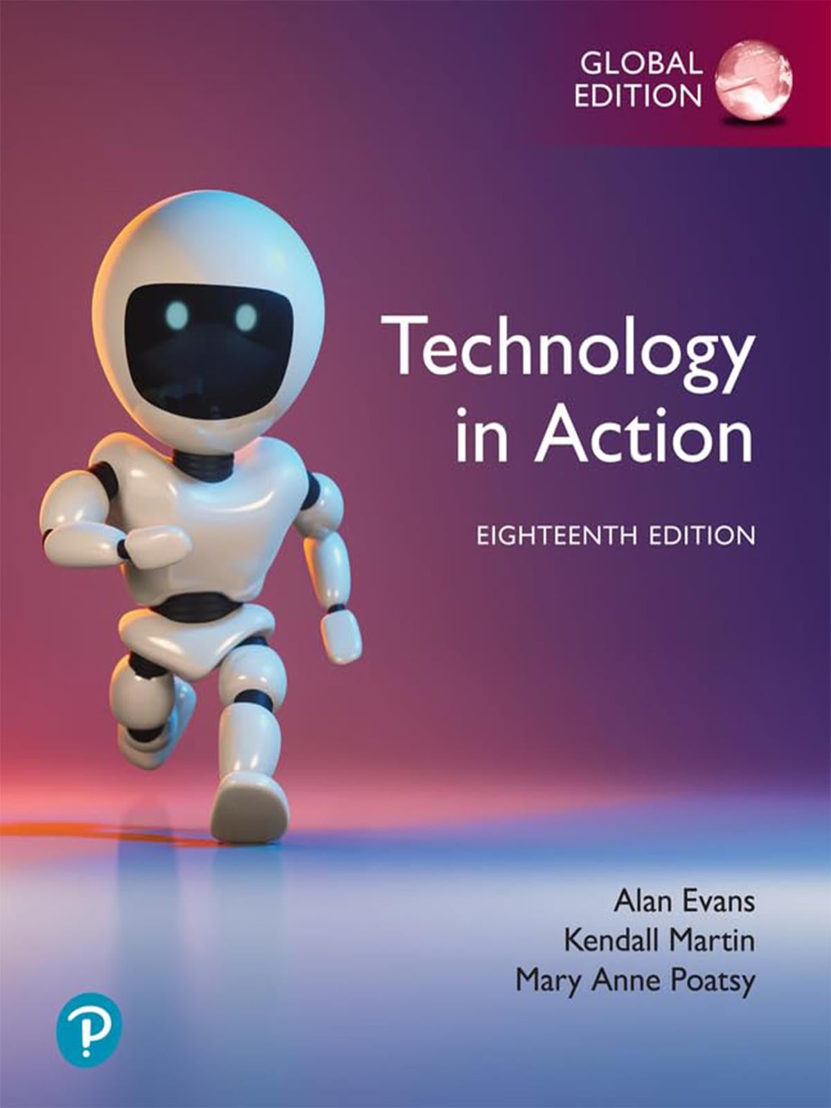 Technology in Action, Evans, Martin, Poatsy 18. Edition