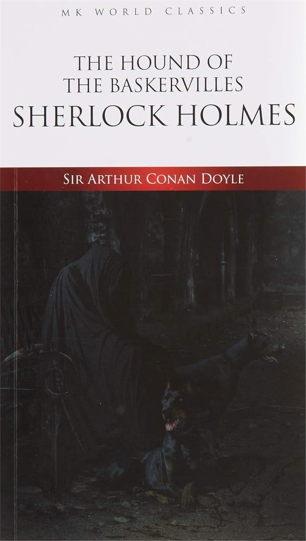 The Hound Of The Baskervilles - Sir Arthur Conan Doyle