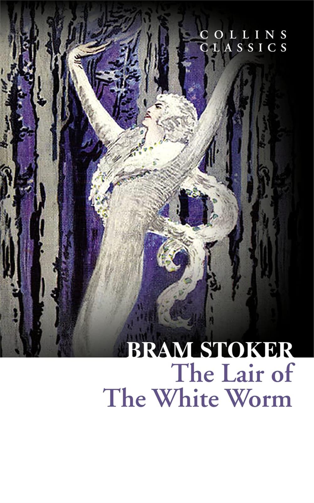 The Lair of the White Worm (Collins Classics) - Bram Stoker