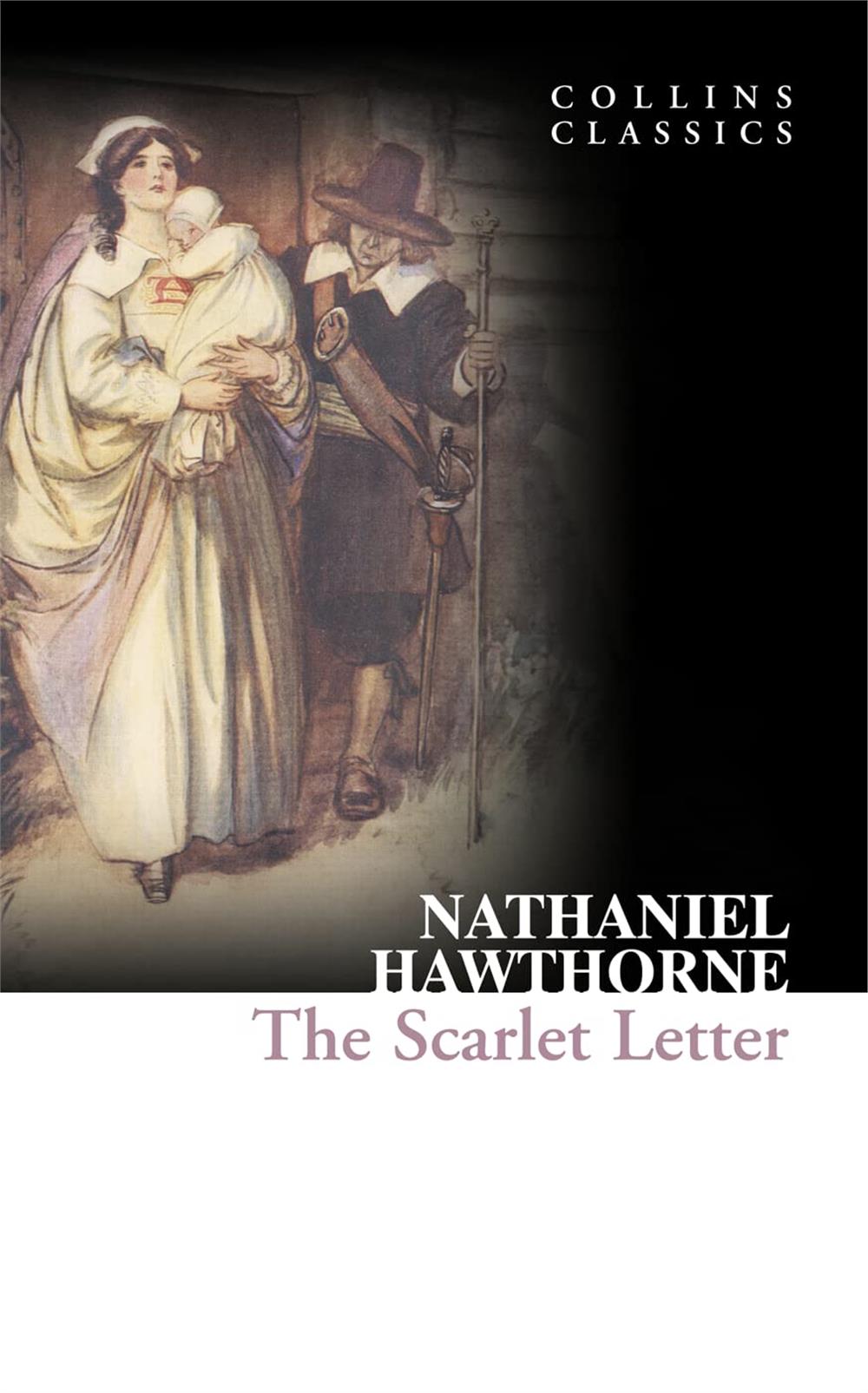 The Scarlet Letter (Collins Classics) - Nathaniel Hawthorne    