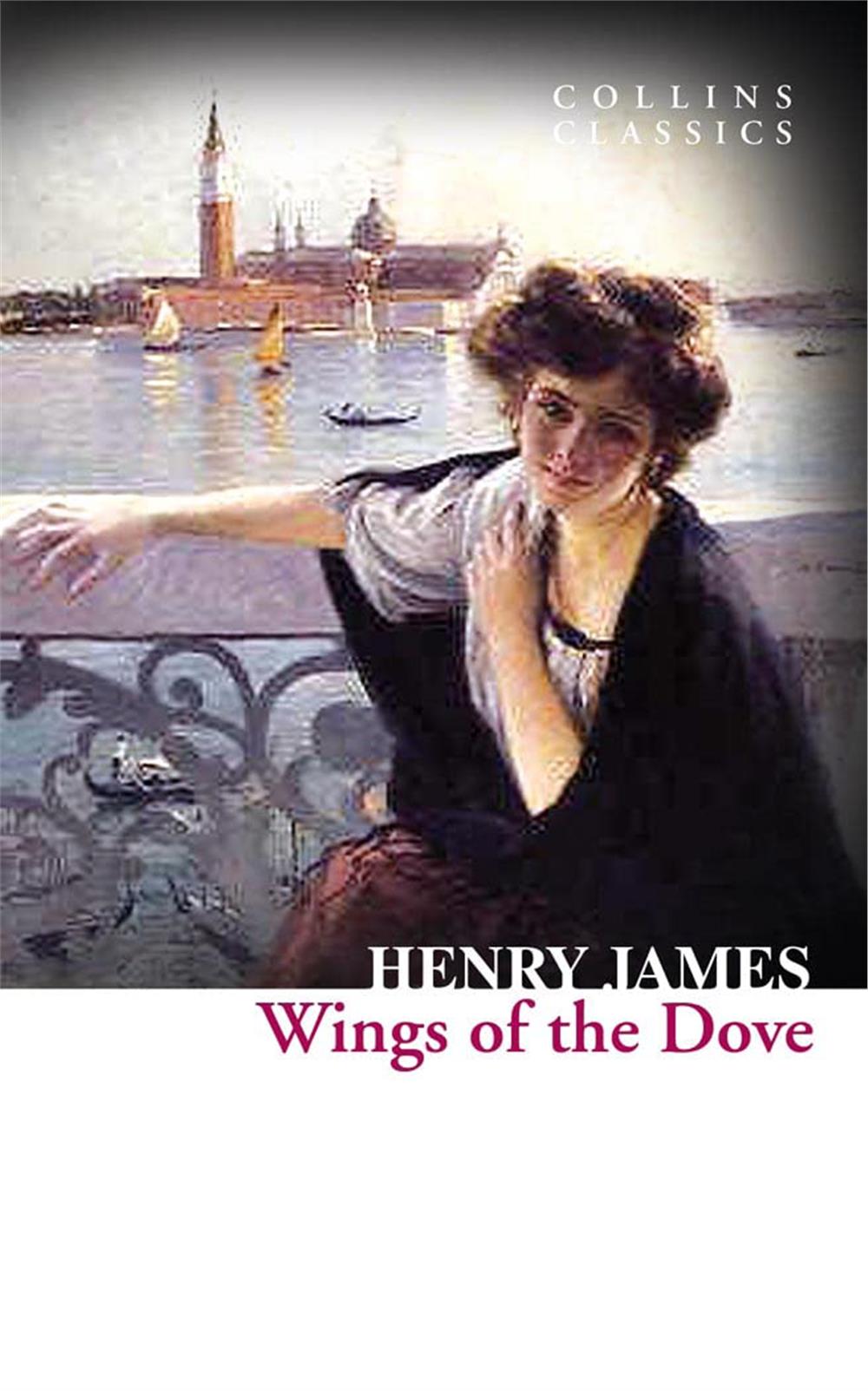 The Wings of the Dove (Collins Collins) - Henry James