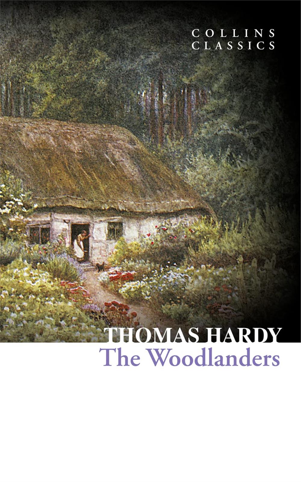 The Woodlanders (Collins Collins) - Thomas Hardy