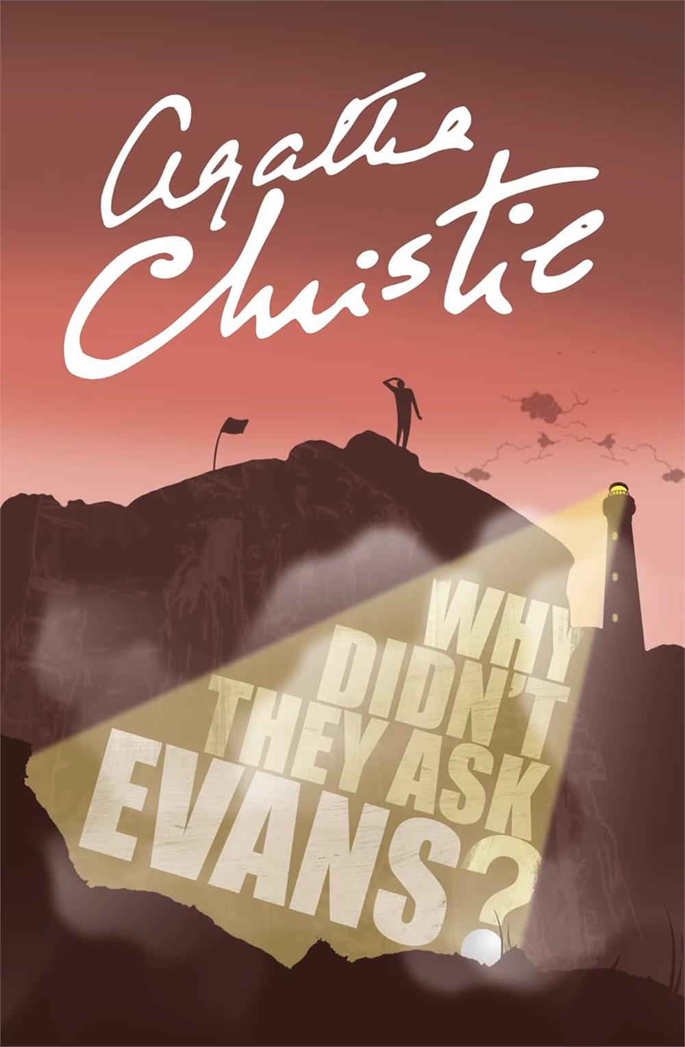 Why Didnt They Ask Evans?  -Agatha Christie