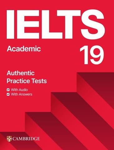 IELTS 19 Academic Students Book with Answers with Audio with Resource Bank (IELTS Practice Tests)