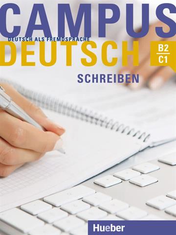 Campus Deutsch B2/C1 Schreiben