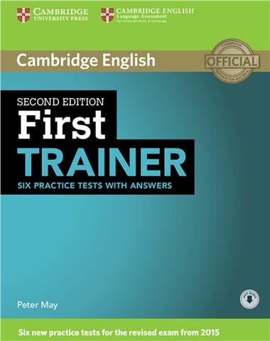 First Trainer Six Practice Tests with Answers with Audio 2nd Edition