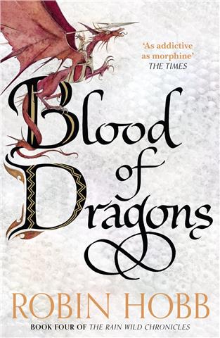 Blood of Dragons  -Robin Hobb