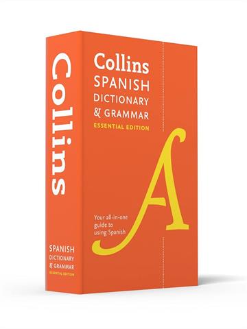 Collins Spanish Dictionary and Grammar : Two Books in One (Essential Edition)