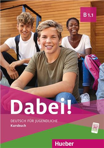 Dabei! B1.1:Kursbuch und Arbeitsbuch mit AR