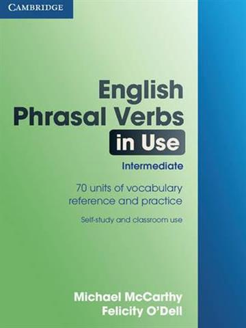 English Phrasal Verbs in Use Intermediate (Vocabulary in Use)