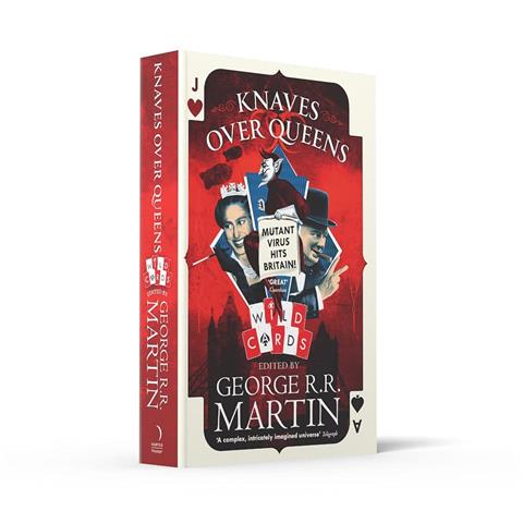 Knaves Over Queens  -George R. R. Martin