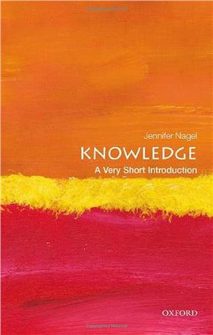 Knowledge, Jennifer Nagel (A Very Short Introduction)