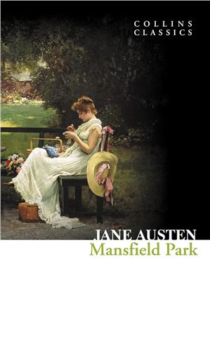 Mansfield Park (Collins Classics) - Jane Austen 