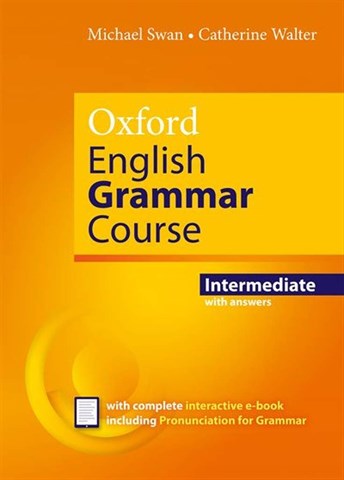 Oxford English Grammar Course Intermediate with Answers and Interactive e-Book