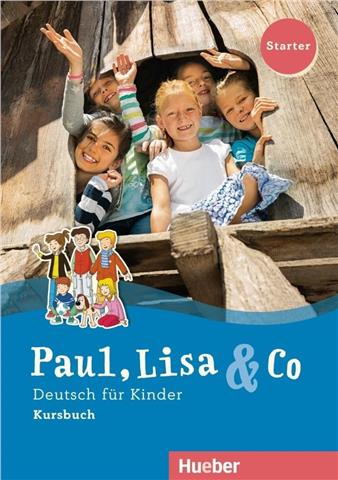 Paul, Lisa & Co Starter:  Kursbuch + Arbeitsbuch /Deutsch für Kinder. Deutsch als Fremdsprache 