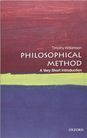 Philosophical Method, Timothy Williamson (A Very Short Introduction)