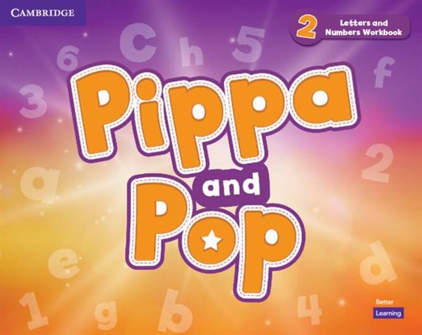 Pippa and Pop Level 2 Pupils Book with Digital Pack + Activity Book + Letters and Numbers Workbook