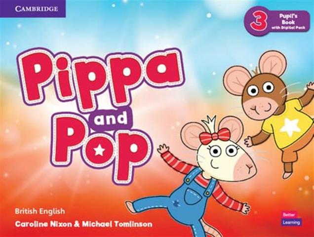 Pippa and Pop Level 3 Pupils Book with Digital Pack + Activity Book + Letters and Numbers Workbook