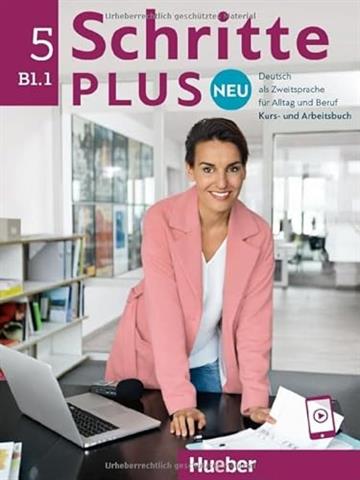 Schritte Plus 5 Neu B1.1: Kursbuch + Arbeitsbuch mit Audios online / Deutsch als Zweitsprache für Alltag und Beruf 