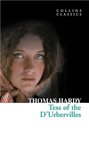 Tess of the DUrbervilles (Collins Classics) - Thomas Hardy