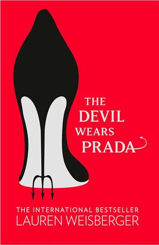 The Devil Wears Prada  -Lauren Weisberger