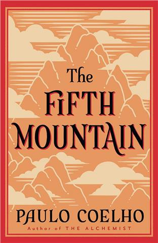 The Fifth Mountain  -Paulo Coelho