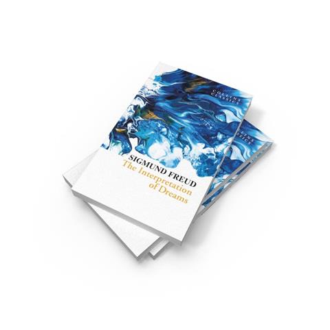 The Interpretation of Dreams (Collins Classics) - Sigmund Freud