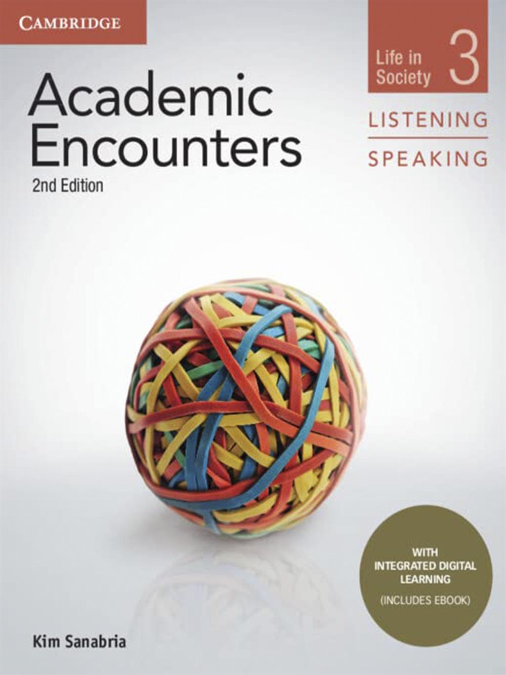 Academic Encounters Level 3 Student's Book Listening and Speaking with Integrated Digital Learning