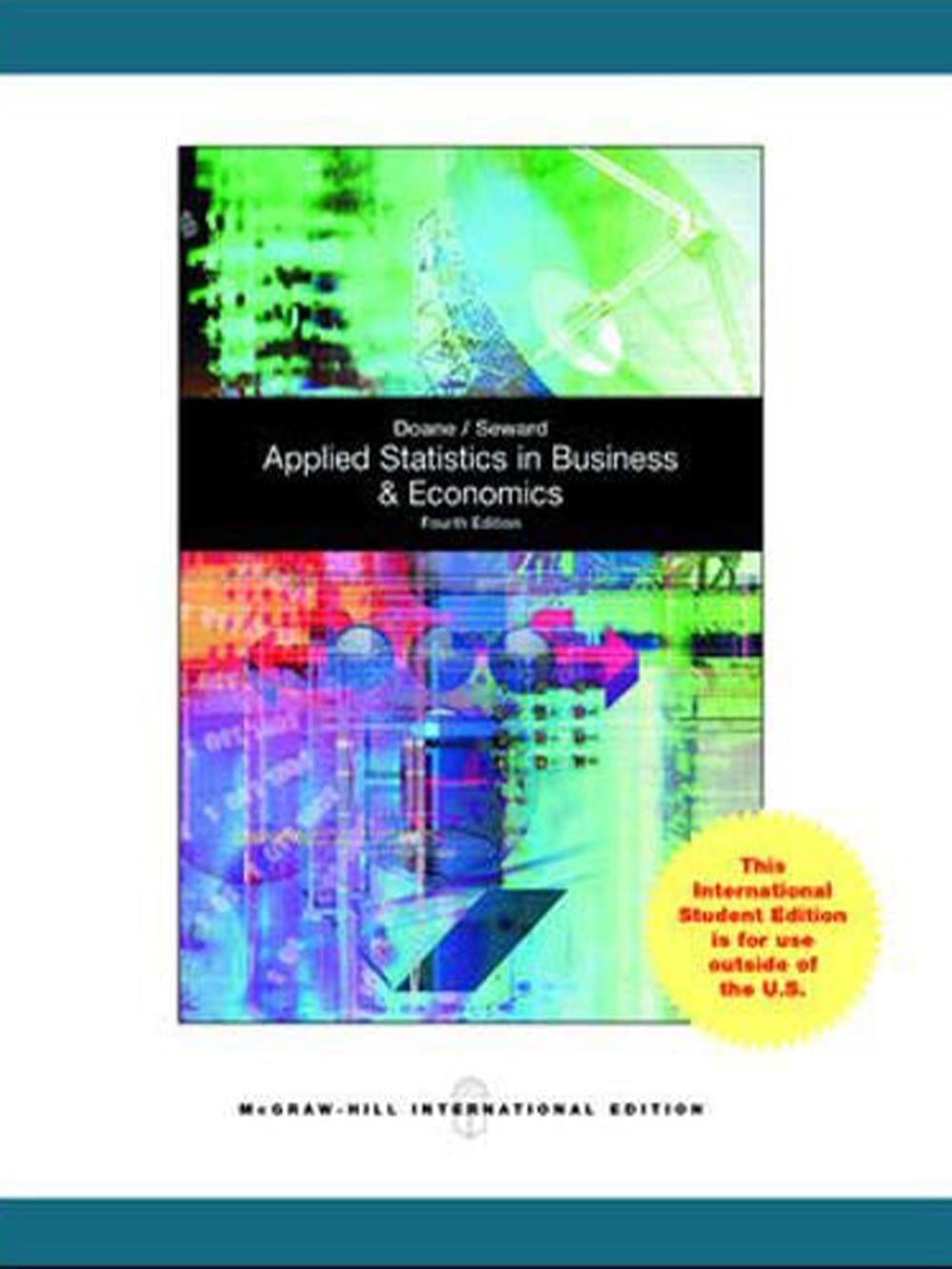 Applied Statistics in Business and Economics