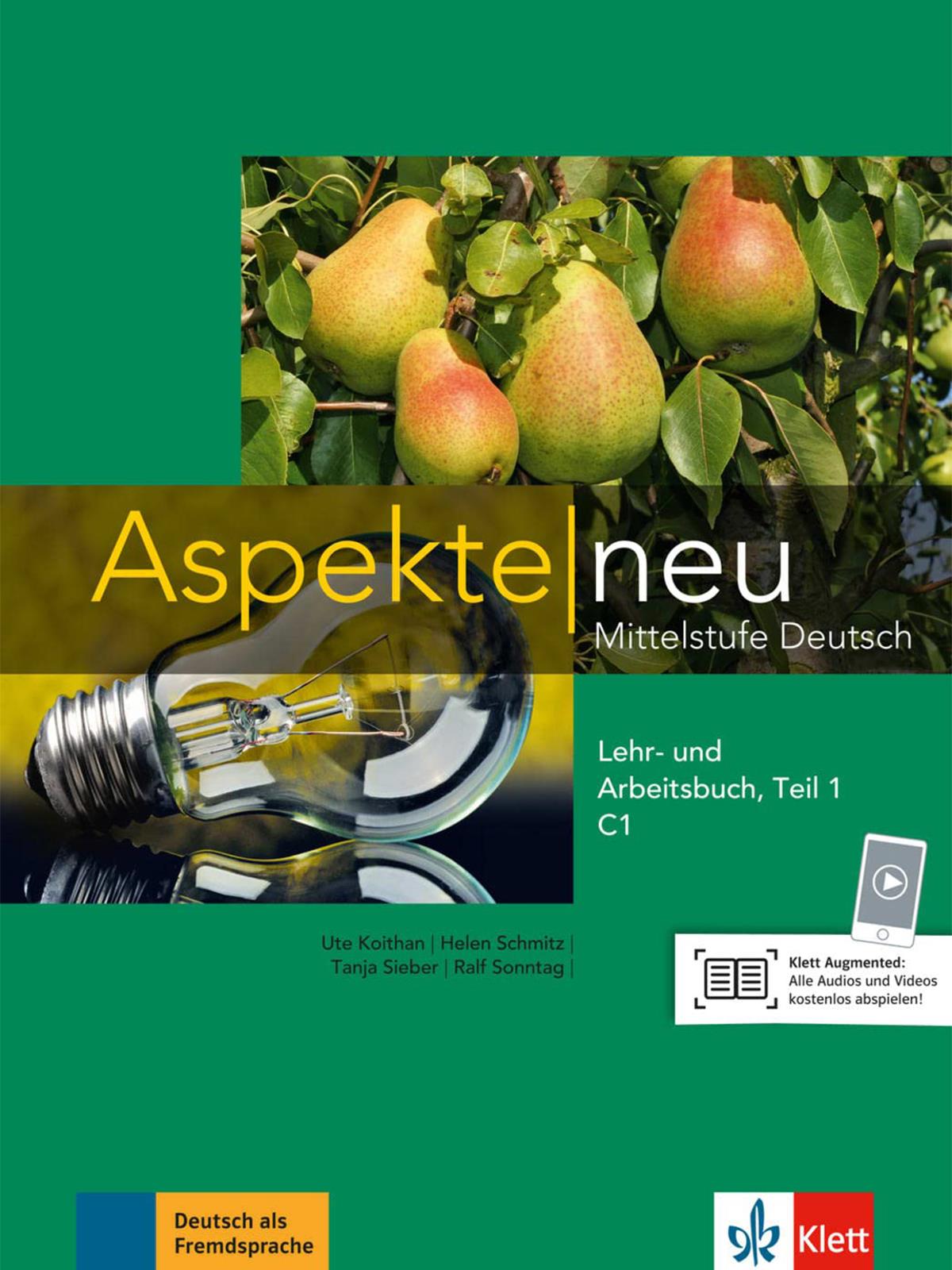 Aspekte neu in Halbbanden: Lehr- und Arbeitsbuch C1 Teil 1 mit CD
