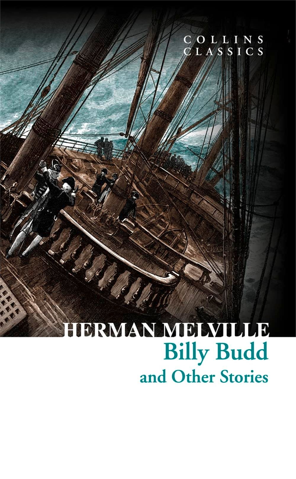 Billy Budd and Other Stories (Collins Classics) - Herman Melville