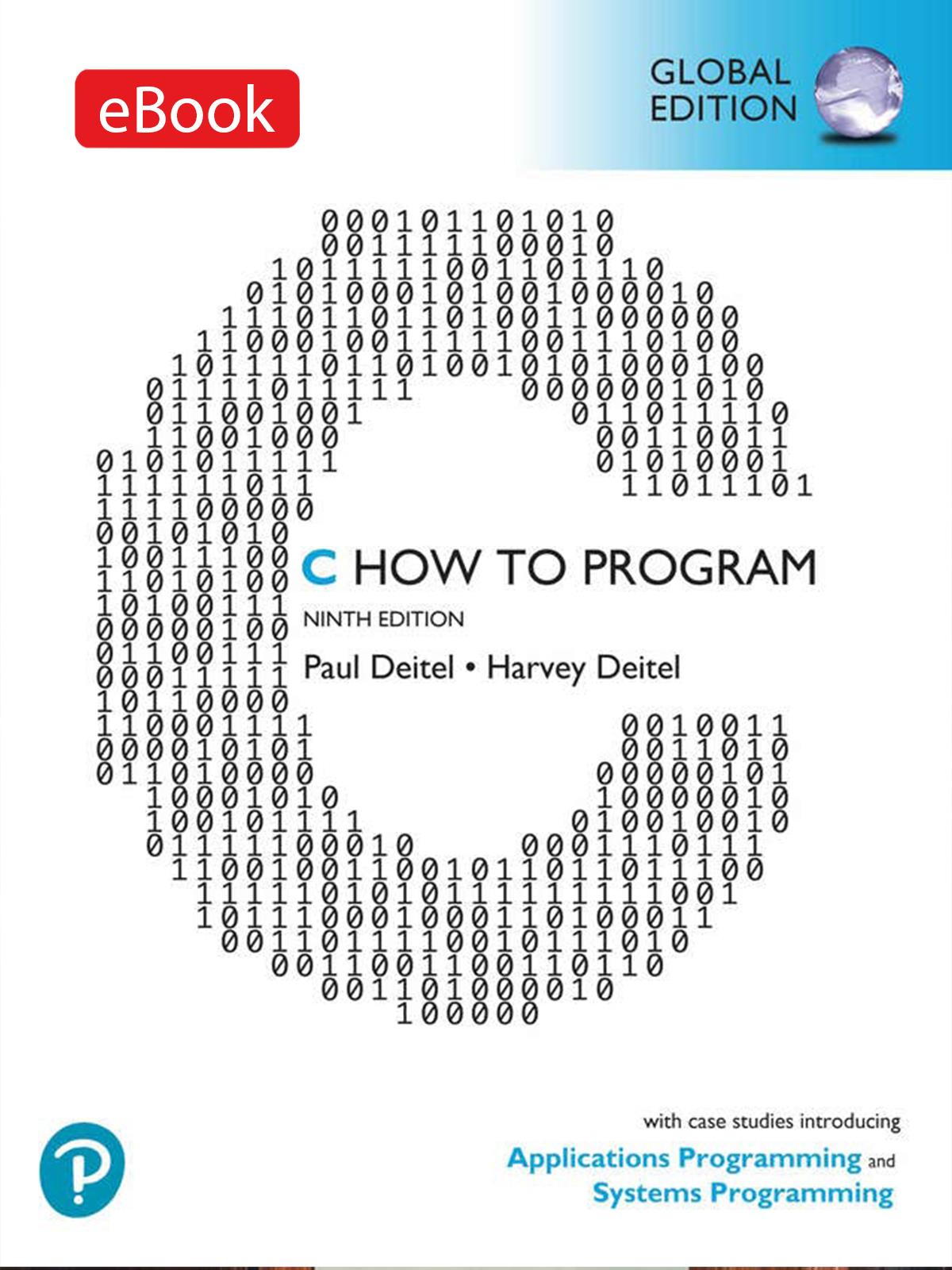 (BOUN KOD) C How to Program: With Case Studies in Applications and SystemsProgramming  (Kod içinde e-kitap erişimi de mevcuttur.)