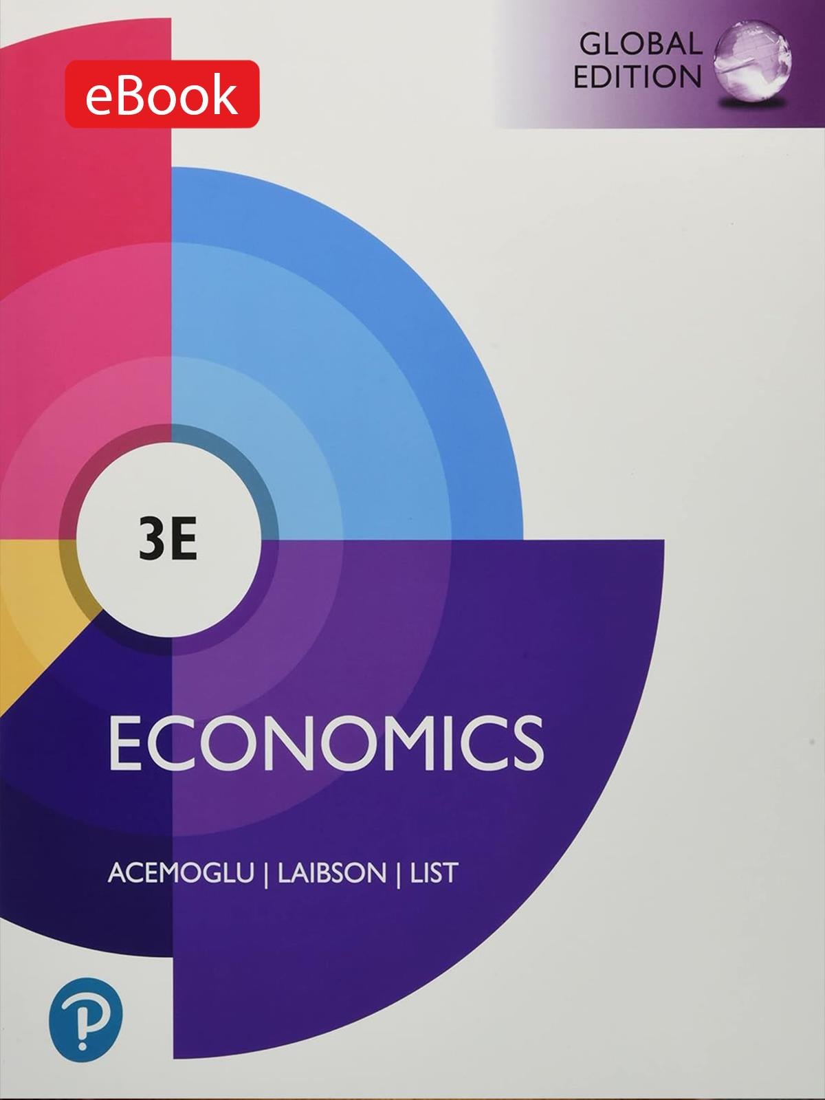 (BOUN KOD) Economics, Global Edition (Kod içinde e-kitap erişimi de mevcuttur.)