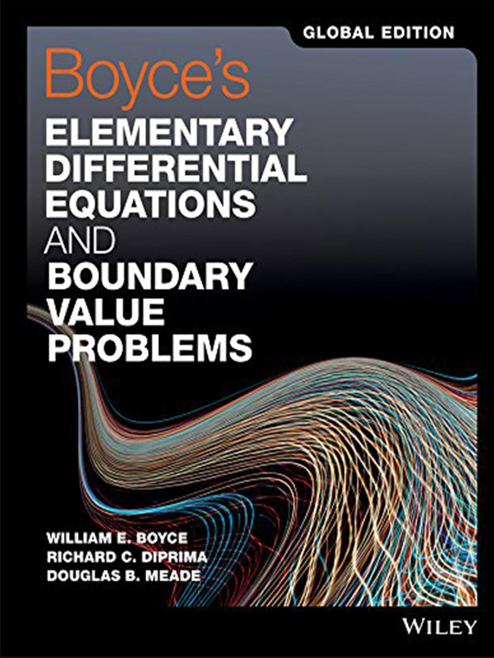 Boyce′s Elementary Differential Equations and Boundary Value Problems