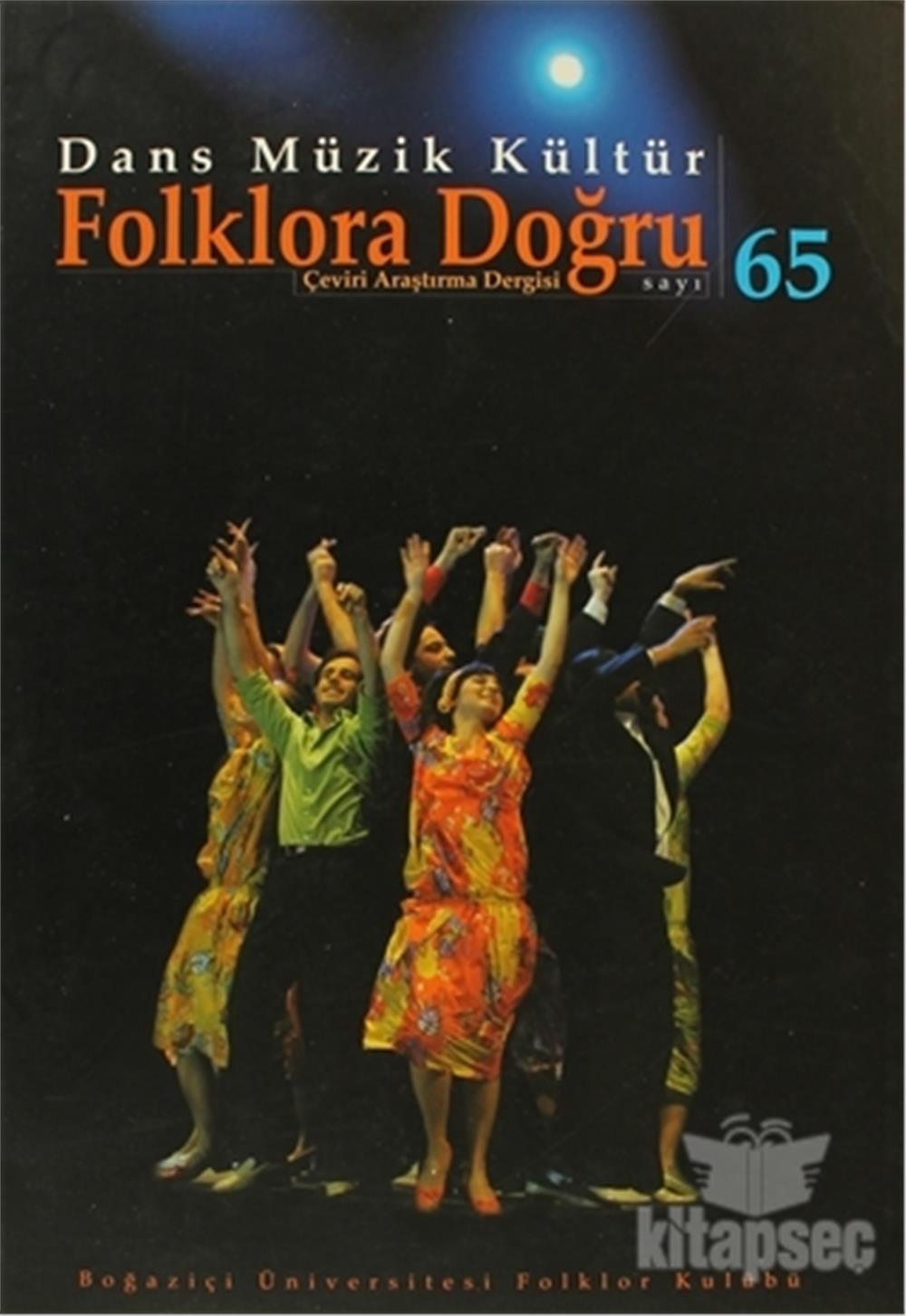 Dans Müzik Kültür Folklora Doğru 65  