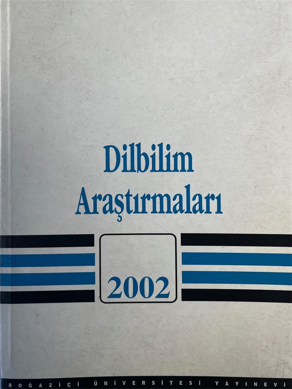 DİLBİLİM ARAŞTIRMALARI 2002  