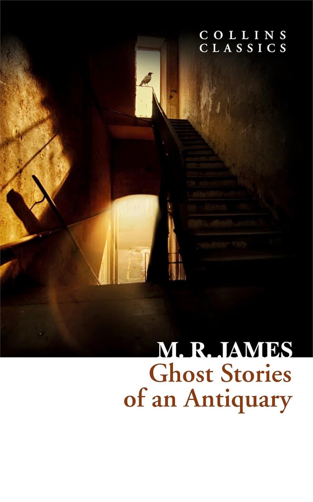 Ghost Stories of an Antiquary (Collins Classics) - M. R. James