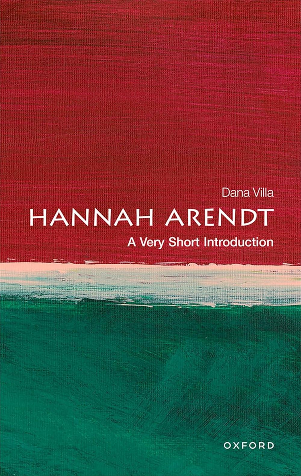 Hannah Arendt, Dana Villa (A Very Short Introduction)