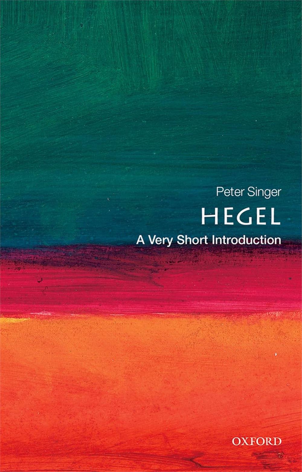 Hegel, Peter Singer (A Very Short Introduction)