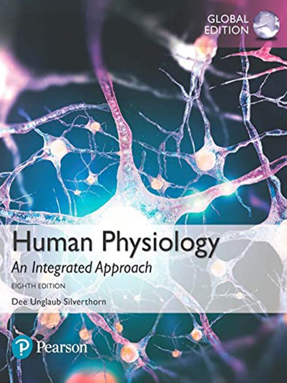 Human Physiology: An Integrated Approach, Global Edition