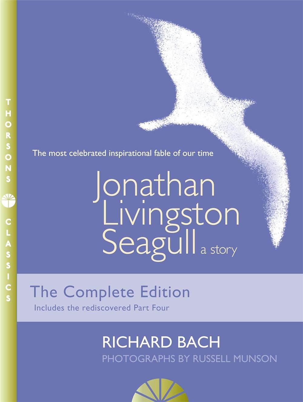 Jonathan Livingston Seagull  -Richard Bach