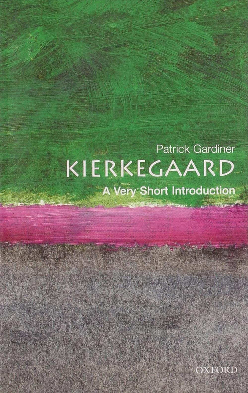 Kierkegaard, Patrick L. Gardiner (Very Short Introductions)