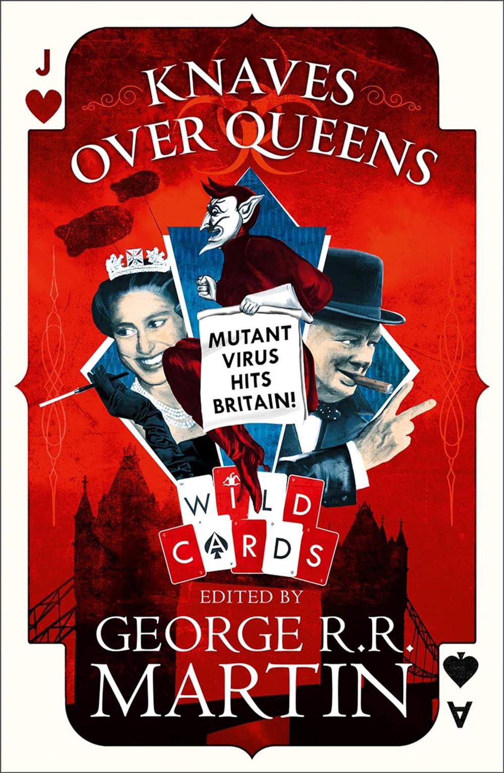 Knaves Over Queens  -George R. R. Martin