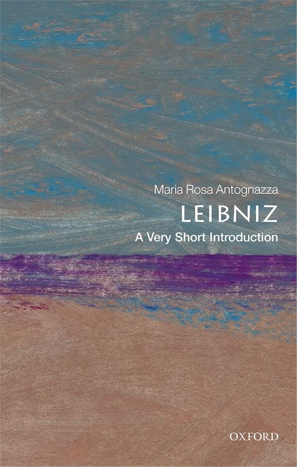 Leibniz, Maria Antognazza (A Very Short Introduction)