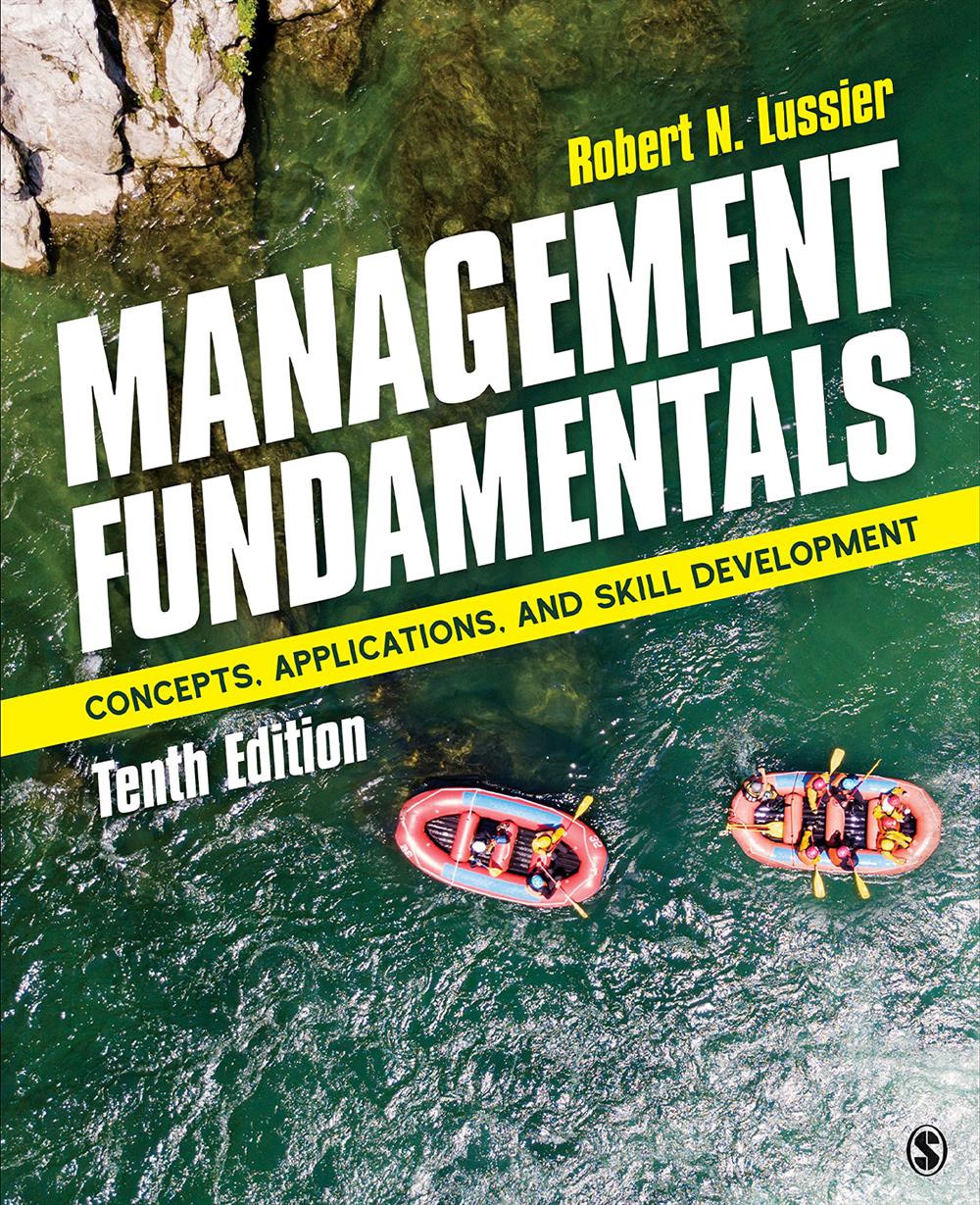 Management Fundamentals Concepts, Applications, and Skill Development