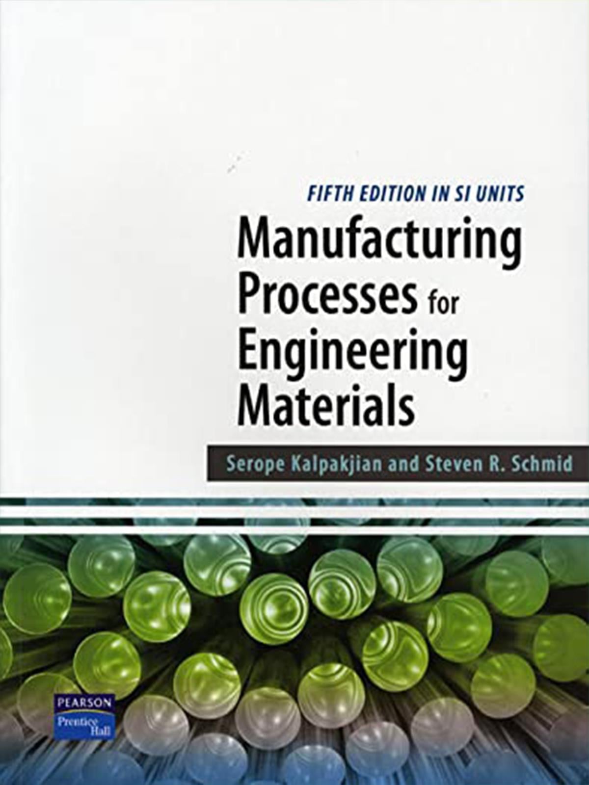 Manufacturg Process Engineering Materials SI 5e