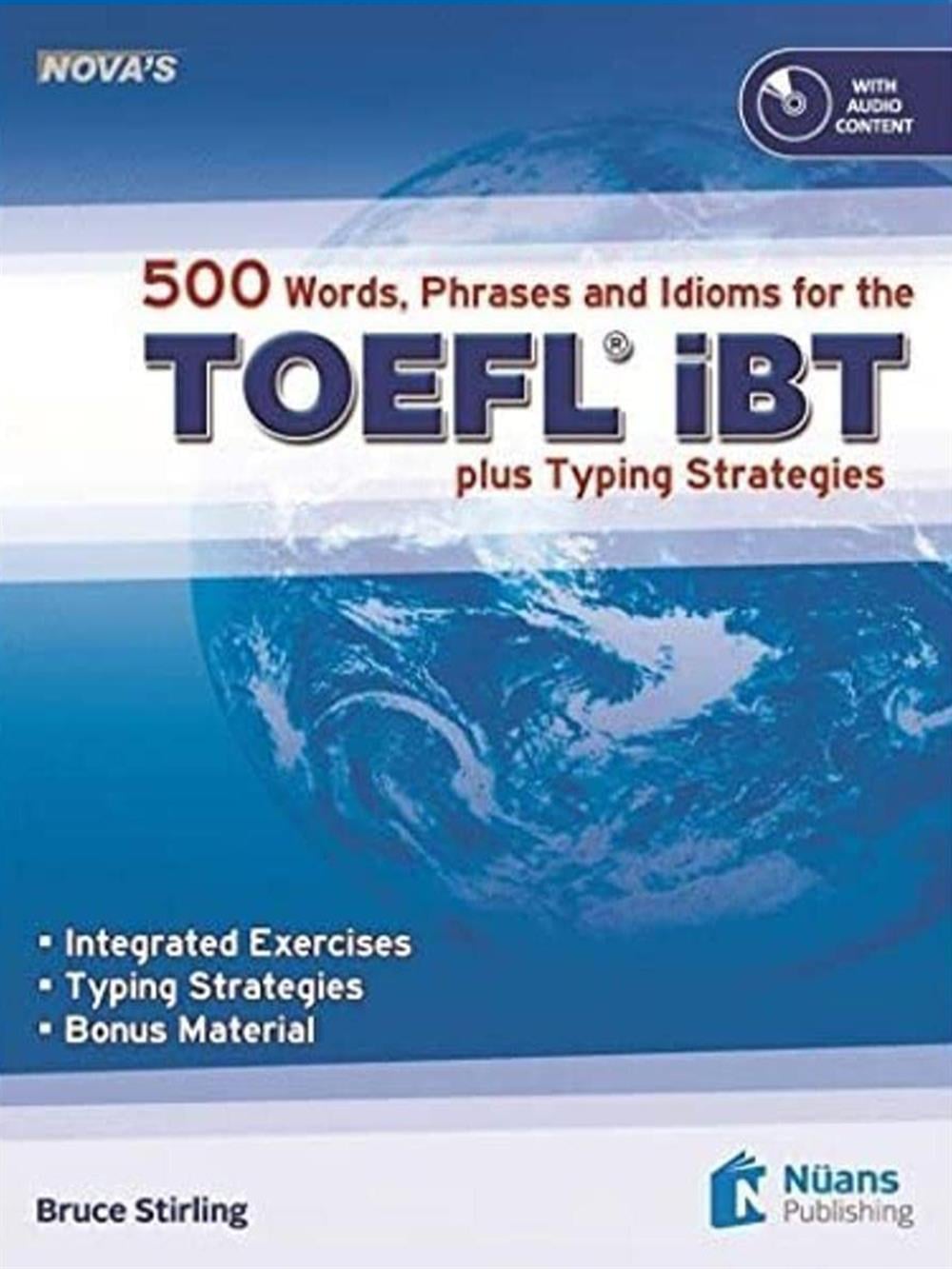 Nova's 500 Words, Phrases and Idioms for the TOEFL iBT + Downloadable Audio